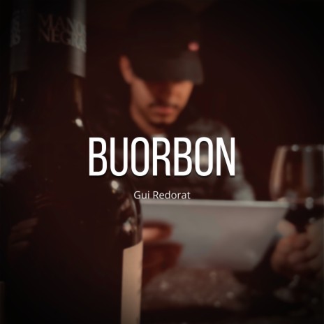 Buorbon | Boomplay Music