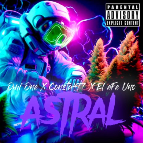 Astral ft. Omi One & Consta477