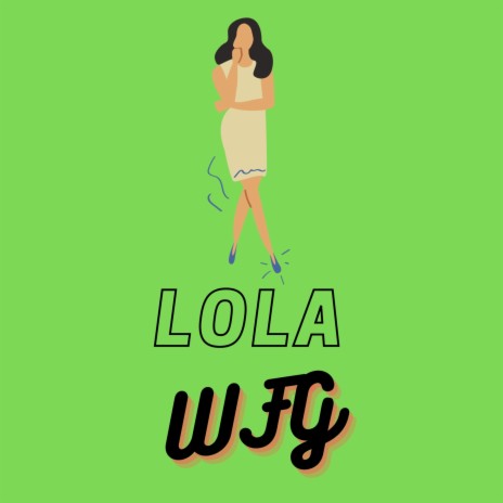 Lola | Boomplay Music