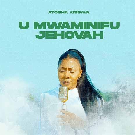 U Mwaminifu Jehovah | Boomplay Music