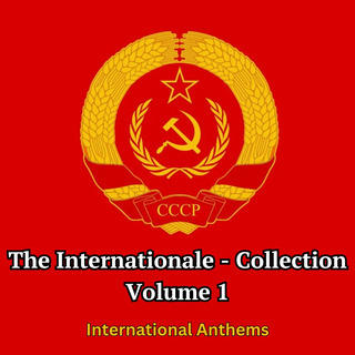 The Internationale - Collection Volume 1