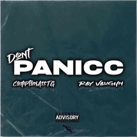 Don't Panicc ft. Ray Vaughn | Boomplay Music