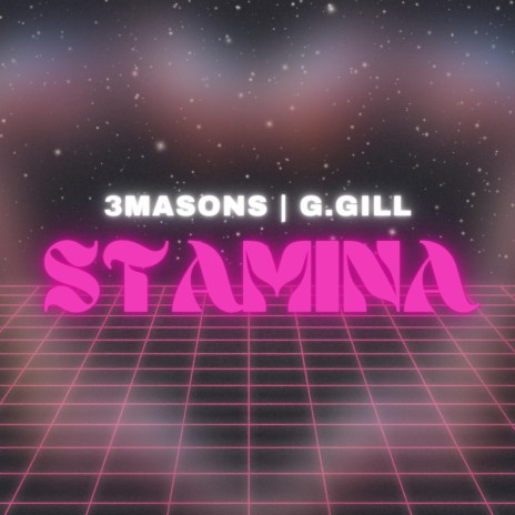 Stamina ft. G.Gill