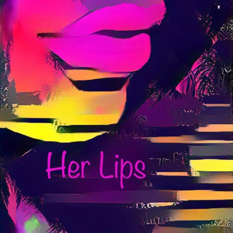 Her Lips