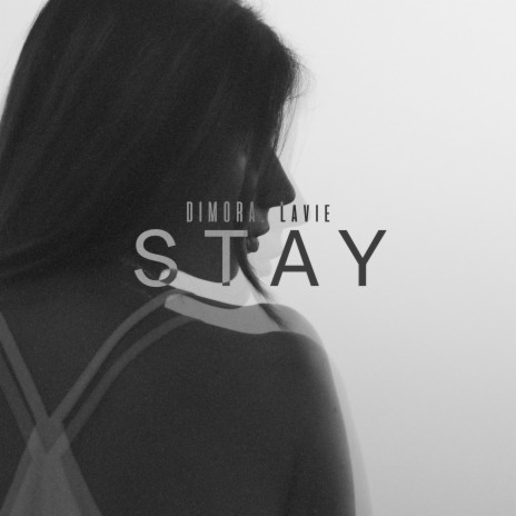 STAY ft. DIMORA | Boomplay Music