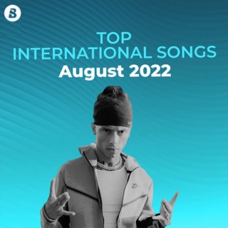 Top International Songs: August 2022