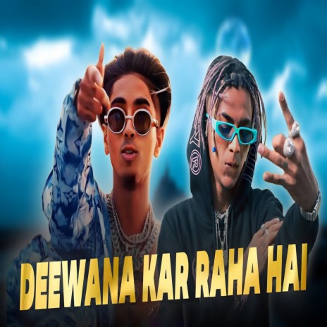 Deewana Kar Raha Hai | Boomplay Music