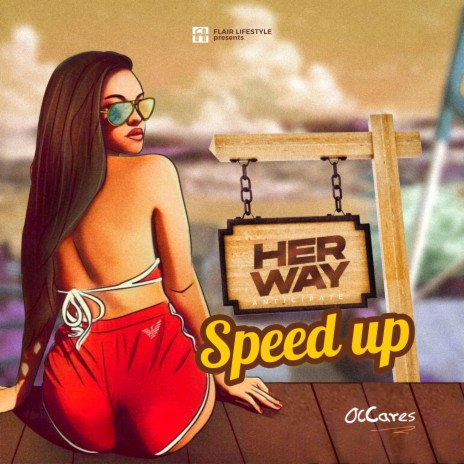 Her way (Speed up)