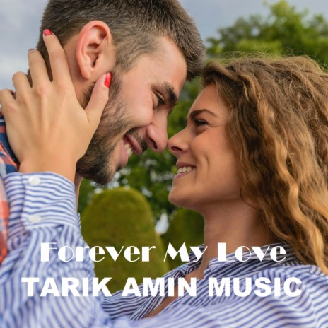 Forever My Love | Boomplay Music