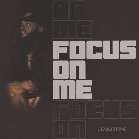 FOCUS ON ME | Boomplay Music