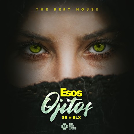 Esos Ojitos ft. Alx | Boomplay Music