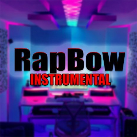 RapBow Instrumental