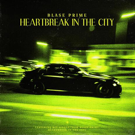 Heartbreak in the City | Boomplay Music