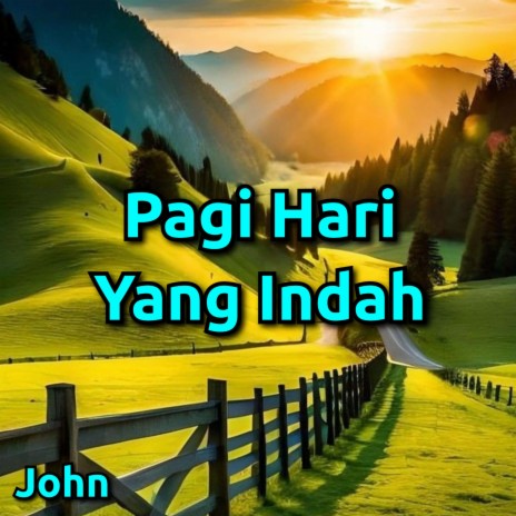 Pagi Hari Yang Indah | Boomplay Music