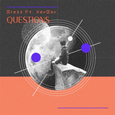 Questions ft. KeyBoy | Boomplay Music