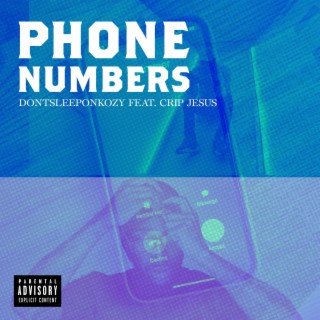 Phone Numbers ft. Crip Jesus lyrics | Boomplay Music