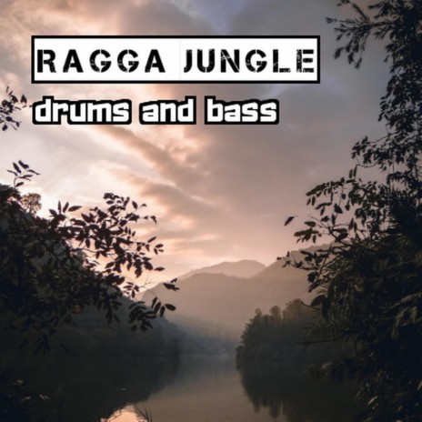 Ragga Jungle | Boomplay Music