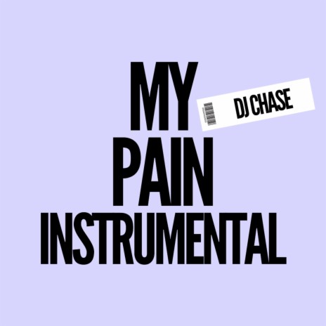 My Pain (Instrumental)