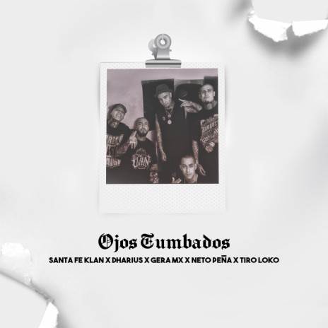 Ojos Tumbados ft. Dharius, Gera MX, Neto Peña & Tiro Loko | Boomplay Music