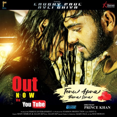 Tenu Apna Bana Lena ft. Ayli Ghiya, Allen K P, Sony G & Semy Simran | Boomplay Music