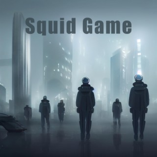 Squid Game lyrics | Boomplay Music