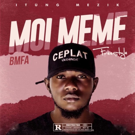 Moi même (freestyle) | Boomplay Music