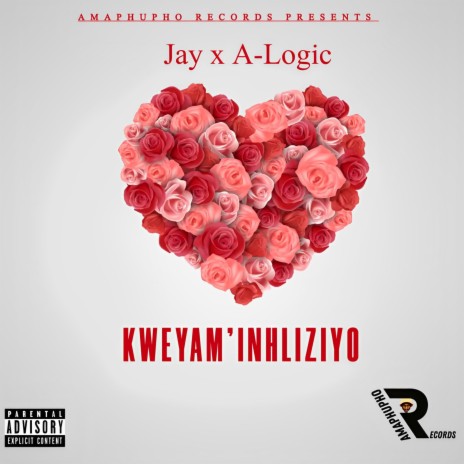 Kweyam' Inhliziyo ft. A-logic | Boomplay Music