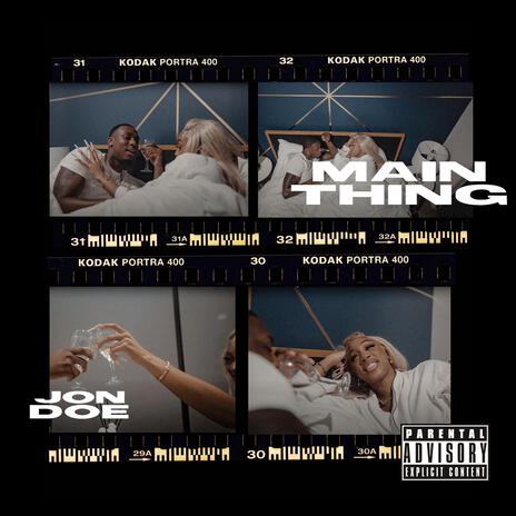 Main Thing | Boomplay Music