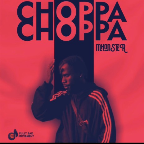 Choppa Choppa | Boomplay Music