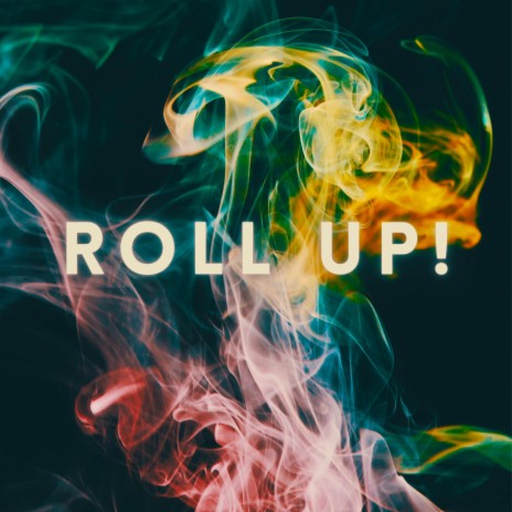 Roll UP! (Gossip Boys) | Boomplay Music
