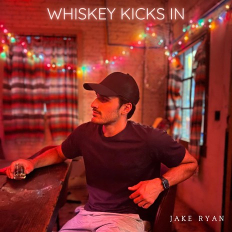 Whiskey Kicks In