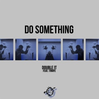 Do something
