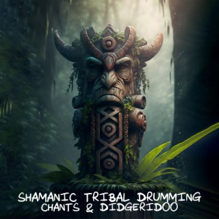 Shamanic Tribal Drumming, Chants & Didgeridoo