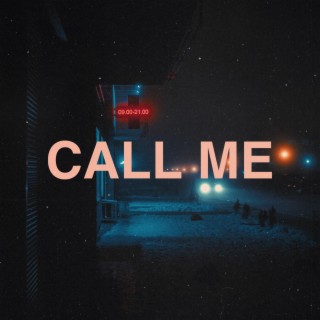 CALL ME