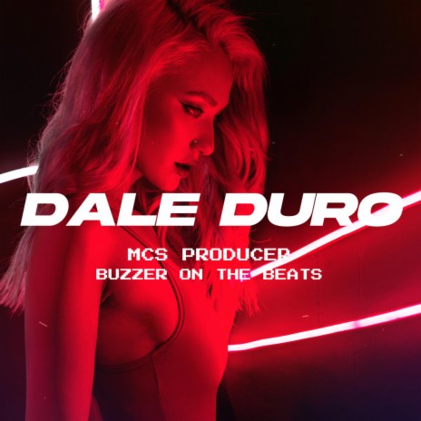 Dale Duro (Instrumental Reggaeton Perreo) ft. MCS Producer | Boomplay Music