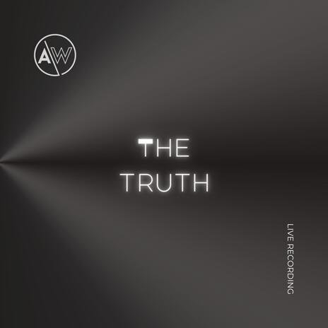 The Truth (Live) ft. Chera-Lee Scroggins & Andrew Mofford | Boomplay Music