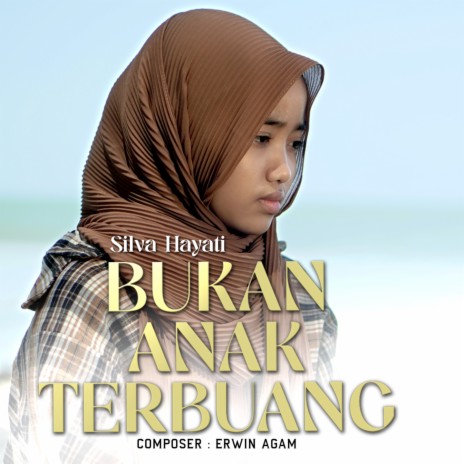 Bukan Anak Terbuang | Boomplay Music