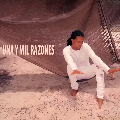 Una y Mil Razones | Boomplay Music