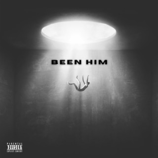 Been Him lyrics | Boomplay Music