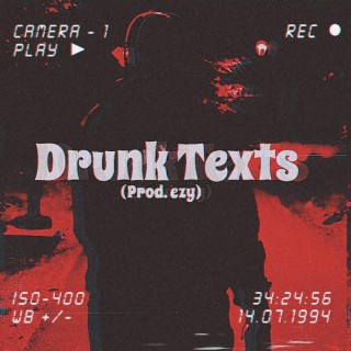 Drunk Texts lyrics | Boomplay Music