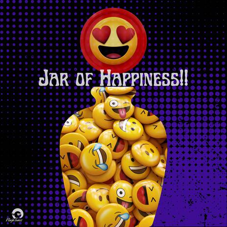 Jar of Happiness!! | Boomplay Music