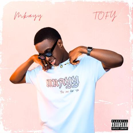 The One For You (TOFY) | Boomplay Music