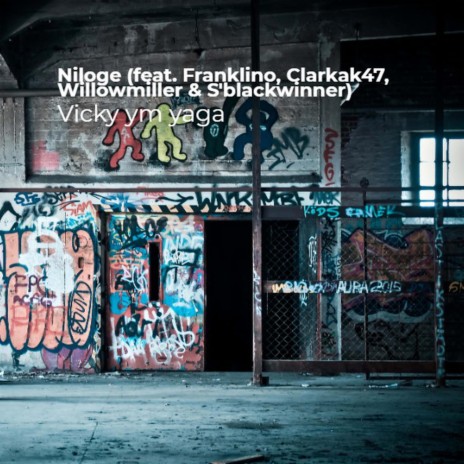 Niloge ft. Franklino, Clarkak47, Willowmiller & S'blackwinner