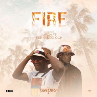 Fire ft. Fernando och lyrics | Boomplay Music