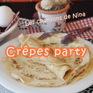 Crêpes party lyrics | Boomplay Music
