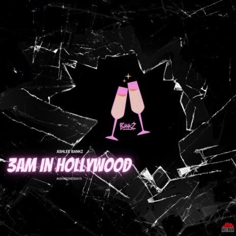 3AM in Hollywood | Boomplay Music