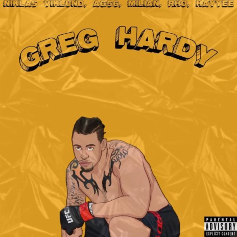 Greg Hardy ft. AG56, RHO, Milian & Hayyee | Boomplay Music