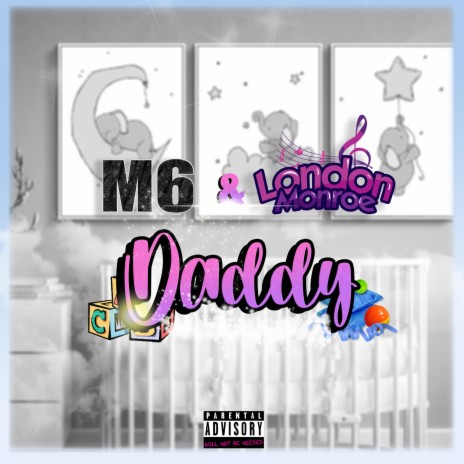 DADDY ft. London Monroe | Boomplay Music