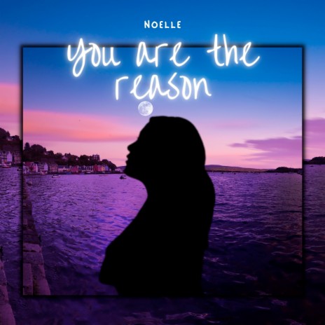 You Are The Reason | Boomplay Music