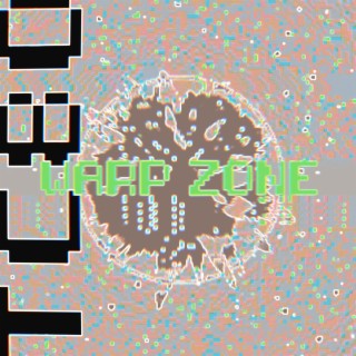 WARP ZONE EP